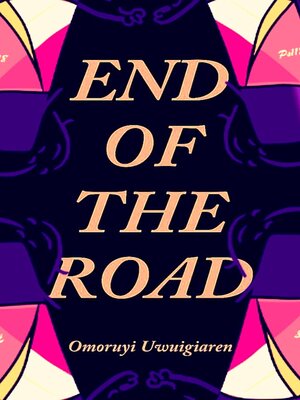 cover image of END OF THE ROAD
